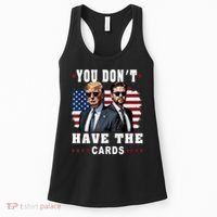  You don’t have the cards Funny Trump-Vance Us Flag  Women's Tank Top thumb 0