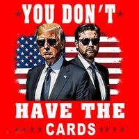  You don’t have the cards Funny Trump-Vance Us Flag  Santa Hat thumb 1