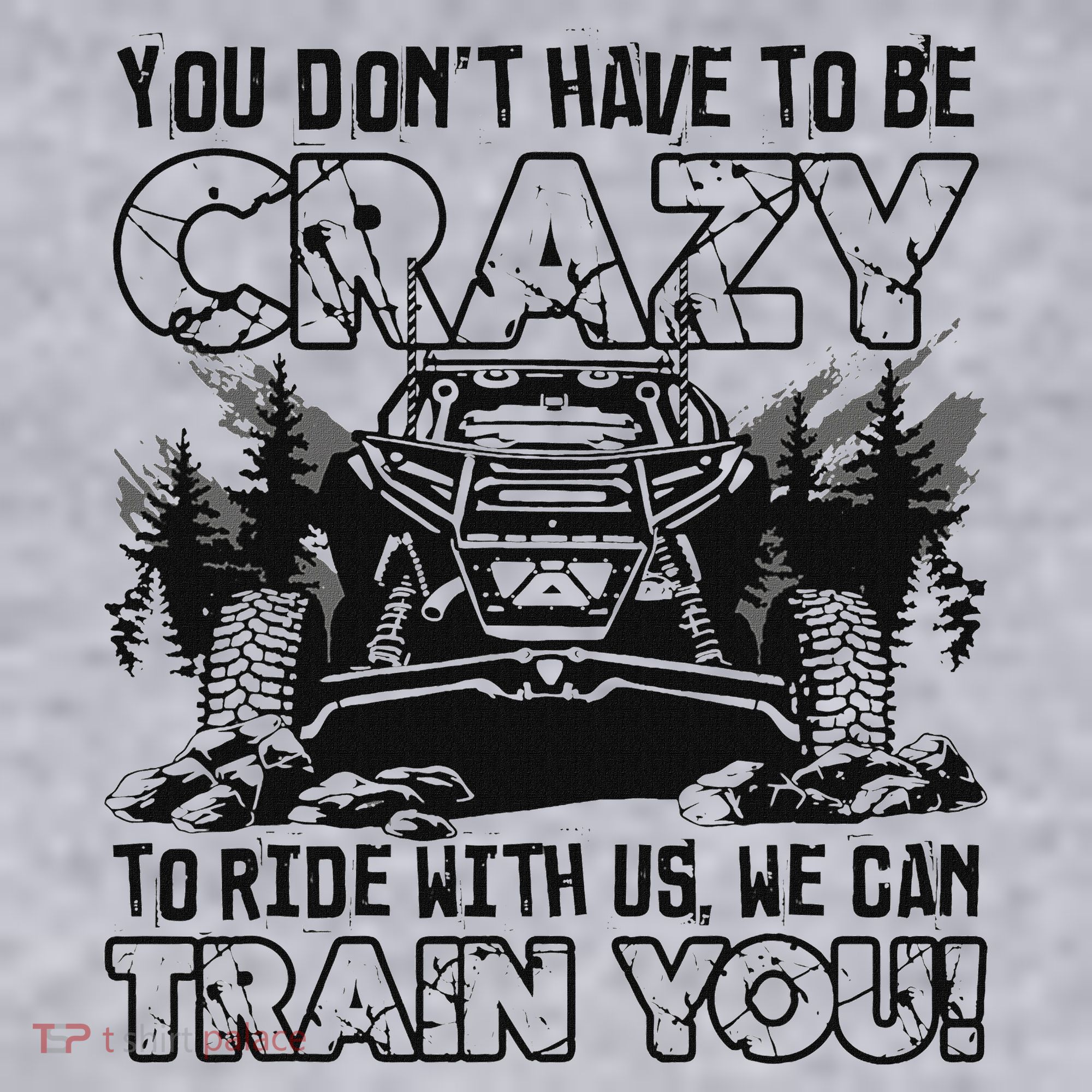 You Don’T Have To Be Crazy To Ride With Us We Can Train Women's Sweatshirt
