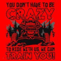 You Don’T Have To Be Crazy To Ride With Us We Can Train Santa Hat thumb 1