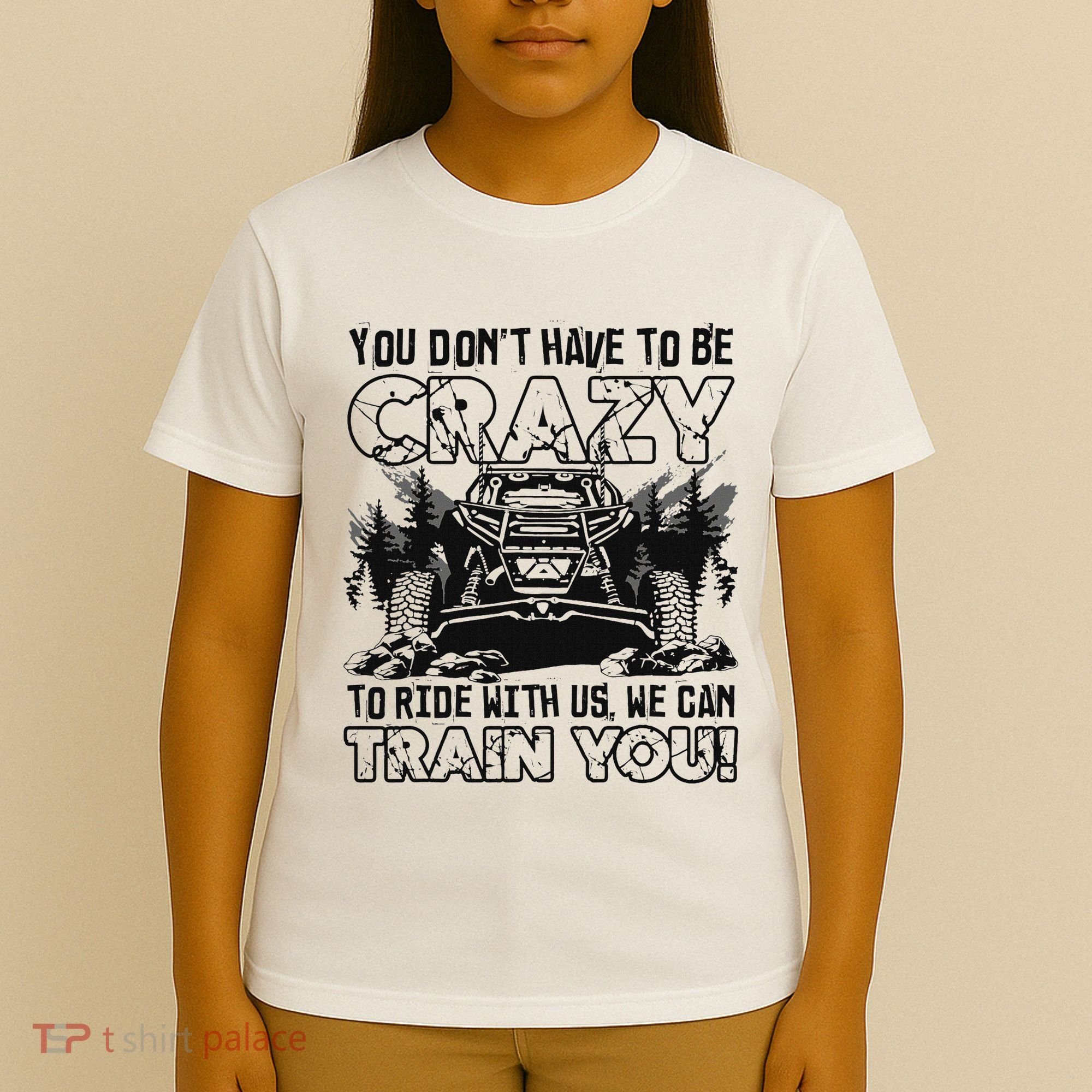 You Don’T Have To Be Crazy To Ride With Us We Can Train T-Shirt