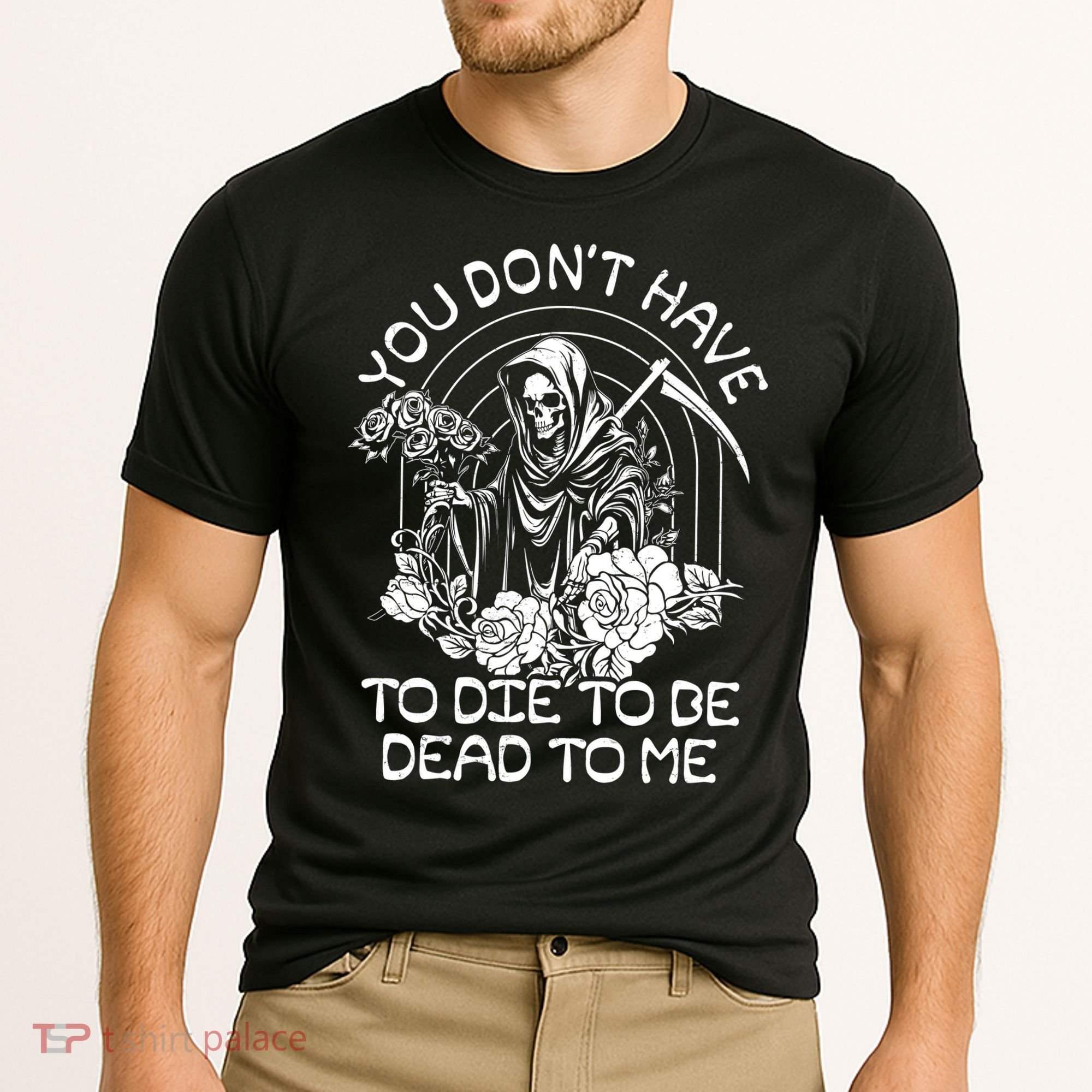 You Dont Have To Die To Be Dead To Me Floral Skeleton Grim Reaper Cooling Performance Crew T-Shirt
