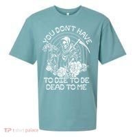 You Dont Have To Die To Be Dead To Me Floral Skeleton Grim Reaper Sueded Cloud Jersey T-Shirt thumb 0
