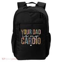 Your Dad Is My Cardio Leopard Funny father's day Backpack thumb 0