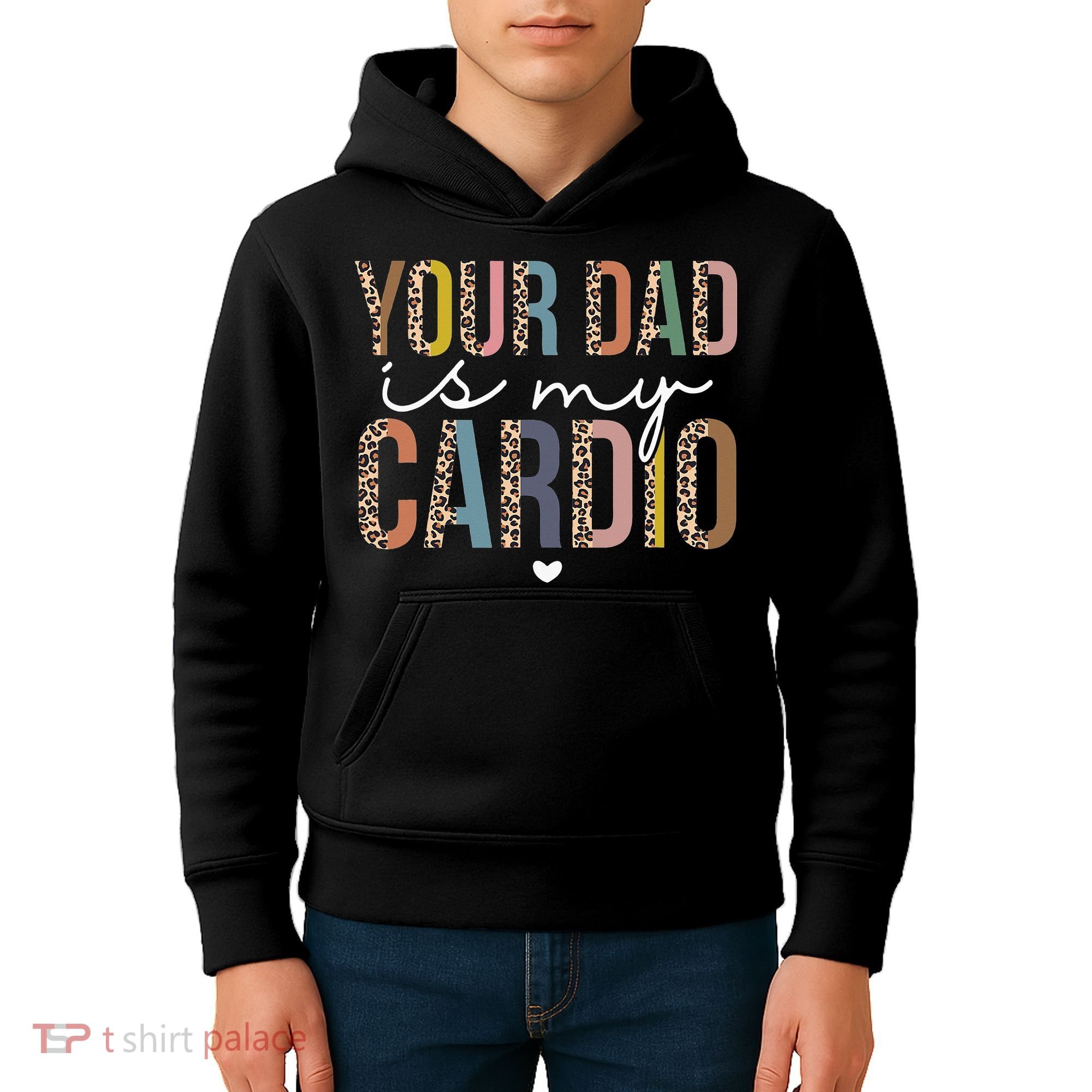Your Dad Is My Cardio Leopard Funny father's day Kids Hoodie