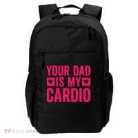 Your Dad Is My Cardio Backpack thumb 0