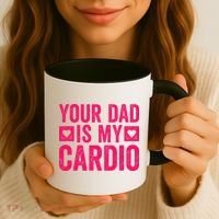 Your Dad Is My Cardio Coffee Mug thumb 3