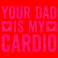 Your Dad Is My Cardio Santa Hat thumb 1