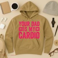 Your Dad Is My Cardio Hoodie thumb 3