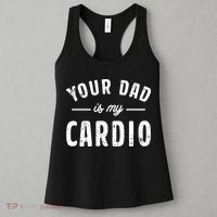 Your Dad Is My Cardio Women's Tank Top thumb 3