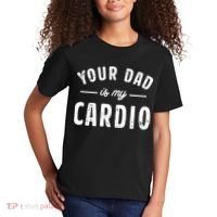 Your Dad Is My Cardio Kids T-Shirt thumb 2
