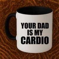 You Dad Is My Cardio Coffee Mug thumb 2