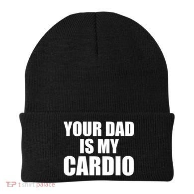 You Dad Is My Cardio Beanie