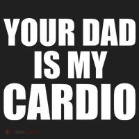 You Dad Is My Cardio Hat thumb 2