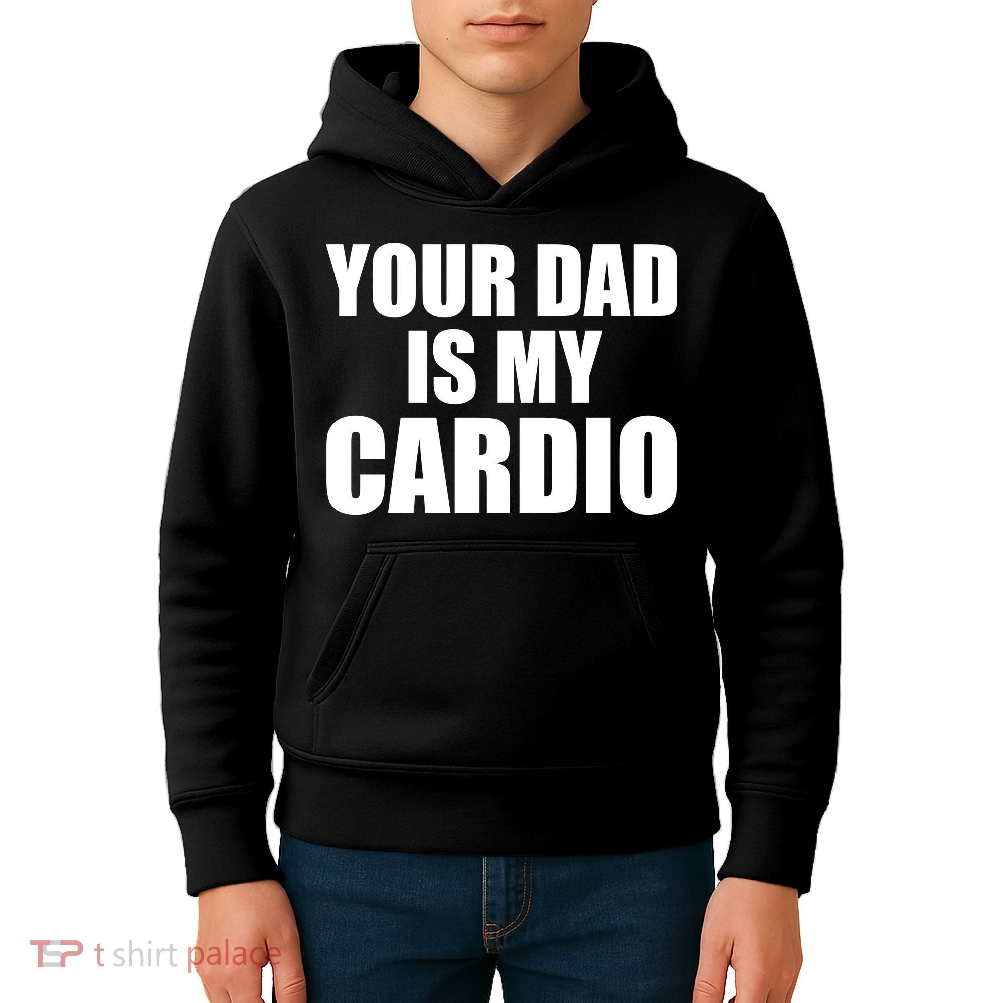 You Dad Is My Cardio Kids Hoodie