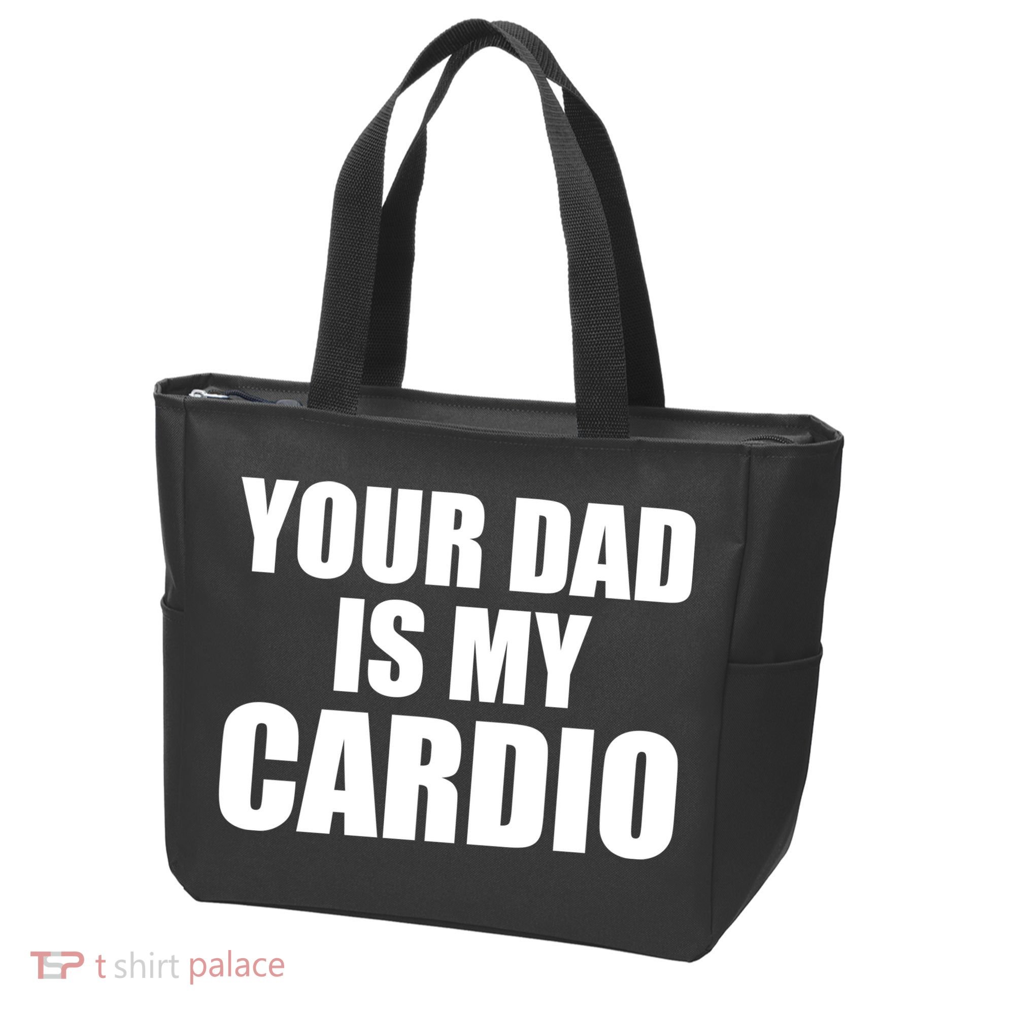 You Dad Is My Cardio Tote Bag