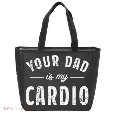 Your Dad Is My Cardio Tote Bag