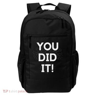 You Did It Congratulations Graduation Win Promotion Backpack