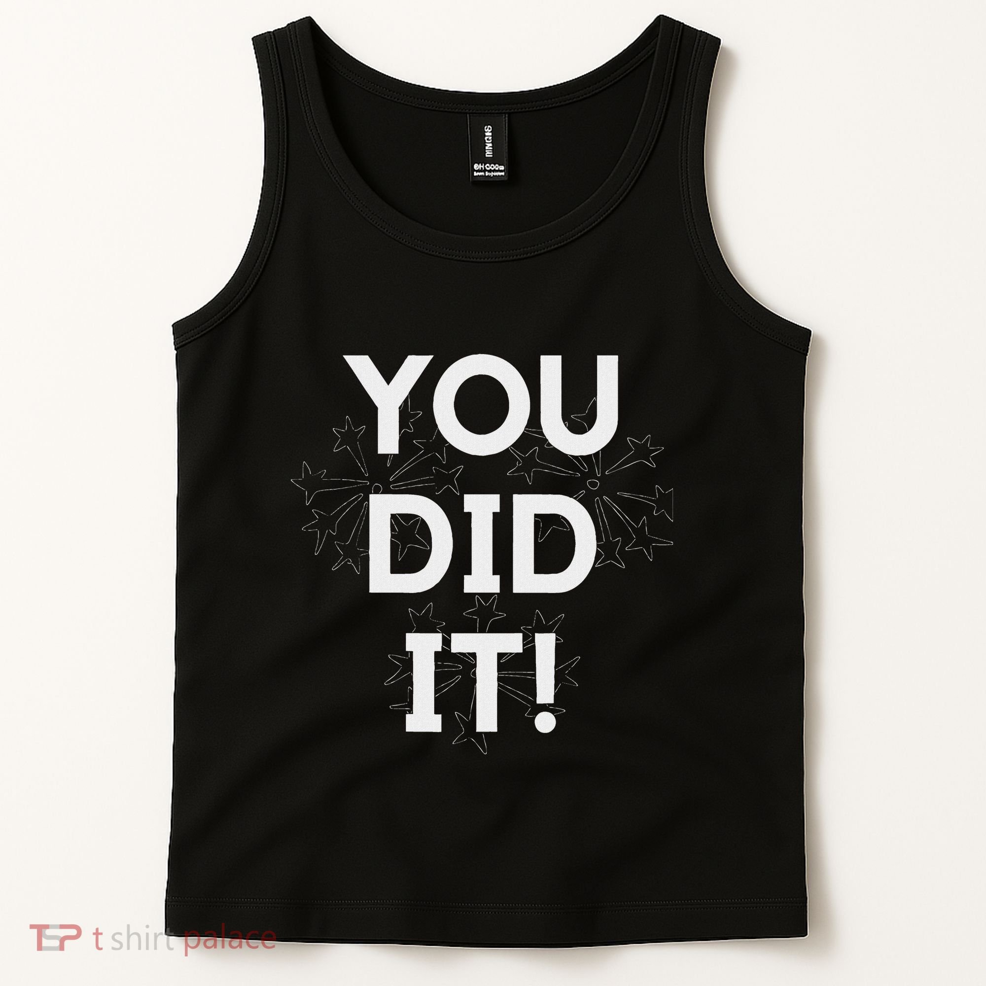 You Did It Congratulations Graduation Win Promotion Tank Top