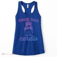 Your Dad Is My Cardio Gym Fitness Gift Women's Tank Top thumb 0