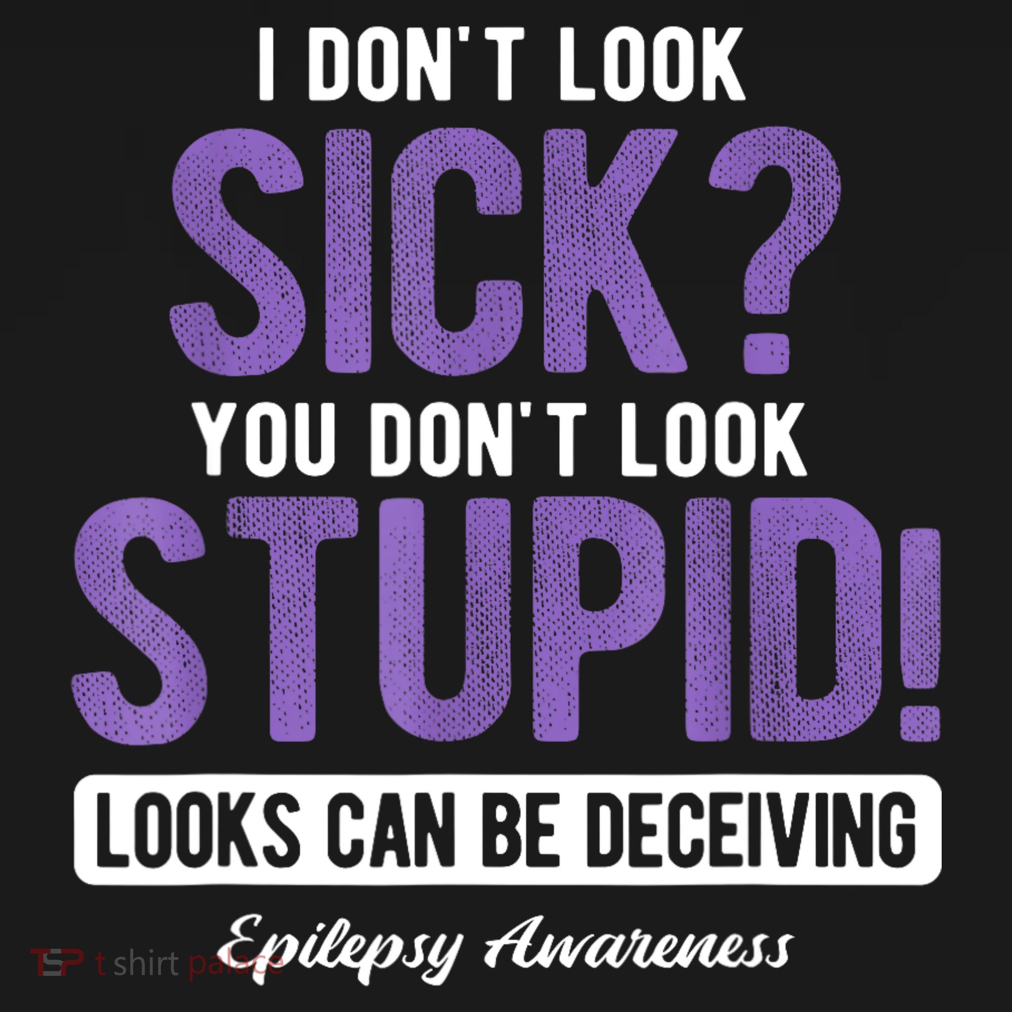You DonT Look Stupid Epilepsy Awareness Coaster