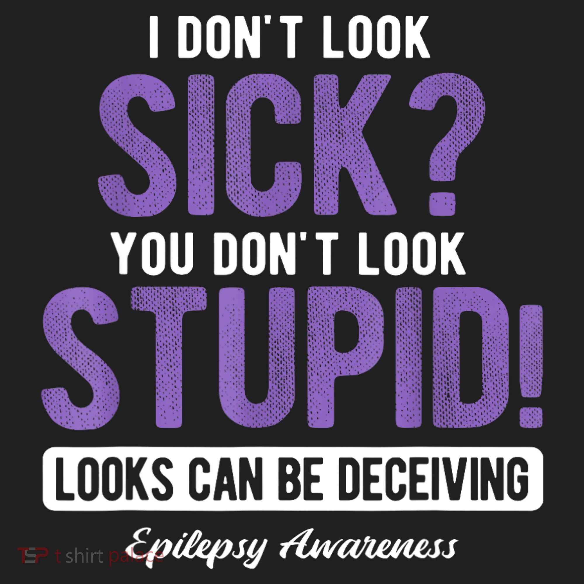 You DonT Look Stupid Epilepsy Awareness Golf Towel