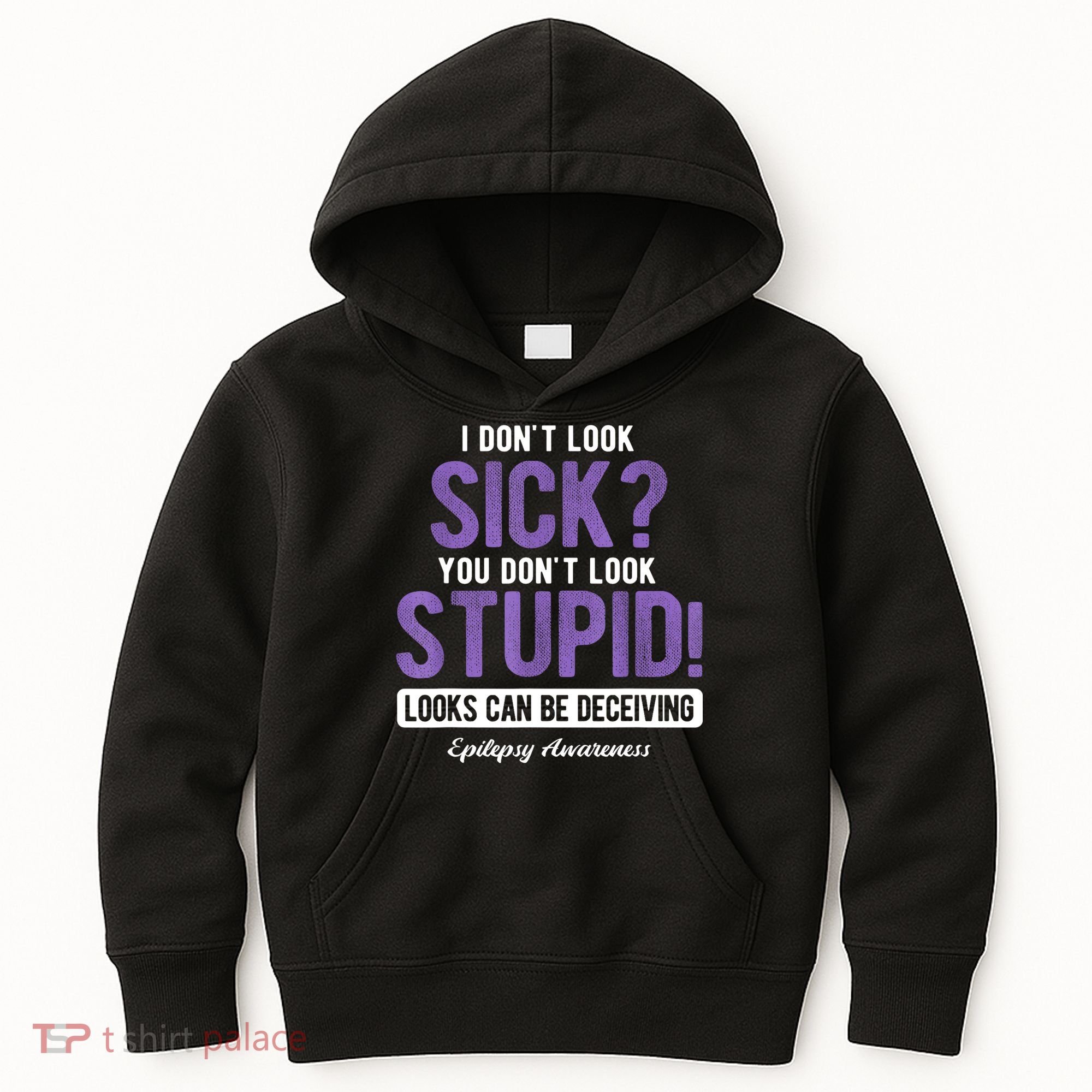 You DonT Look Stupid Epilepsy Awareness Kids Hoodie