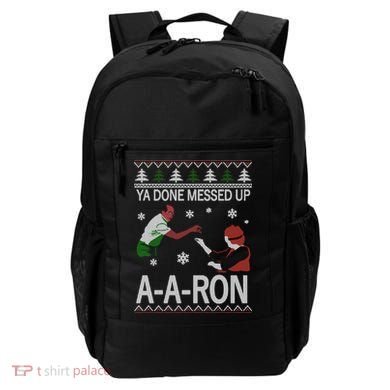 Ya Done Messed Up AARon Ugly Christmas Backpack