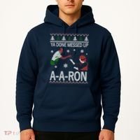 Ya Done Messed Up AARon Ugly Christmas Hoodie thumb 2