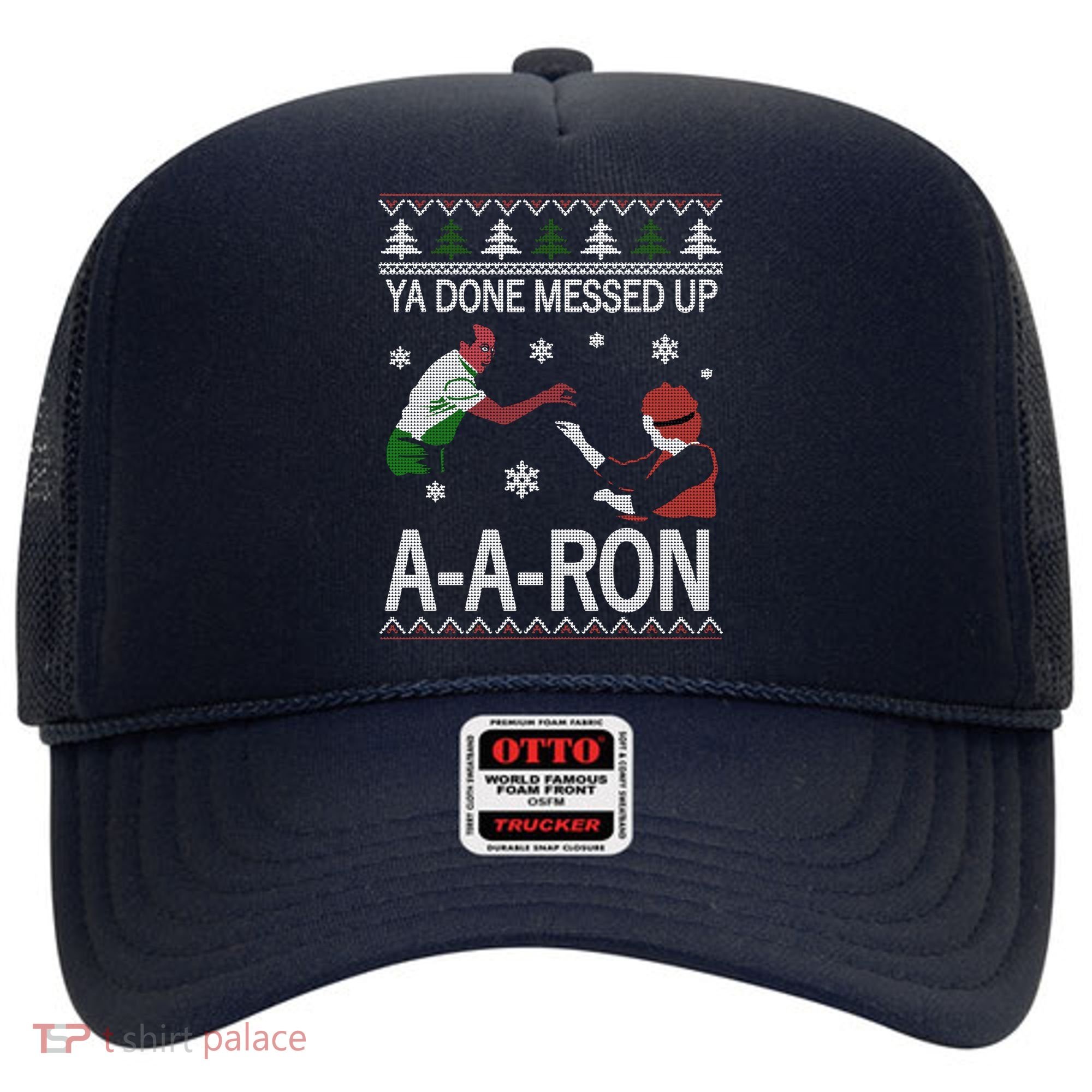 Ya Done Messed Up AARon Ugly Christmas Hat
