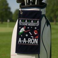 Ya Done Messed Up AARon Ugly Christmas Golf Towel thumb 2