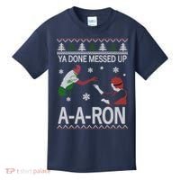 Ya Done Messed Up AARon Ugly Christmas Kids T-Shirt thumb 0