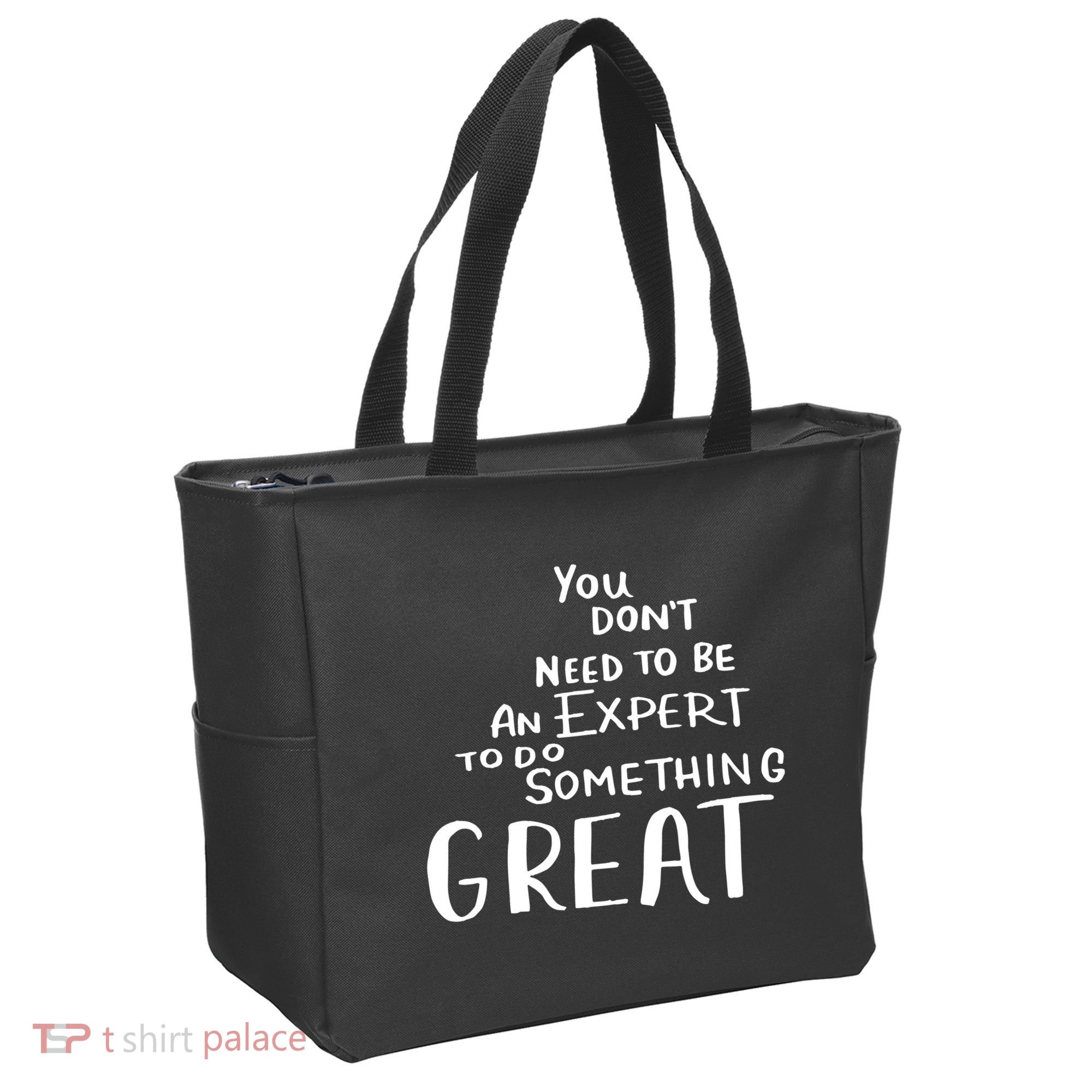 You Dont Need To Be An Expert To Do Something Great Tote Bag