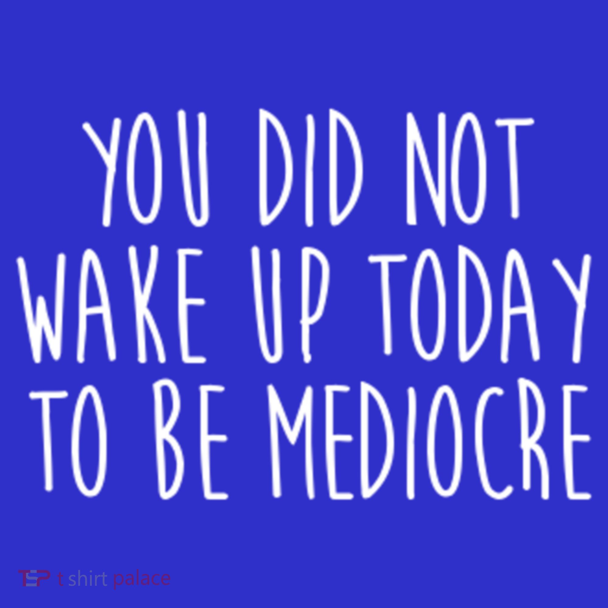 You Did Not Wake Up Today To Be Mediocre Workout Lifting Gym Gift Women's Tank Top
