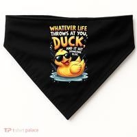 Yellow Duck Quote Graphics Whatever Life Throws At You Duck And Let It Hit Someone Else USA-Made Doggie Bandana thumb 0