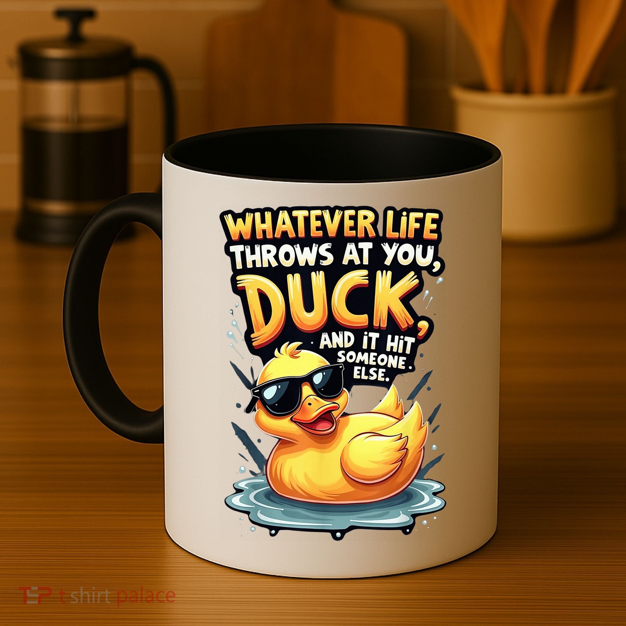 Yellow Duck Quote Graphics Whatever Life Throws At You Duck And Let It Hit Someone Else Coffee Mug