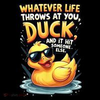 Yellow Duck Quote Graphics Whatever Life Throws At You Duck And Let It Hit Someone Else Coffee Mug thumb 5