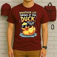 Yellow Duck Quote Graphics Whatever Life Throws At You Duck And Let It Hit Someone Else T-Shirt thumb 6