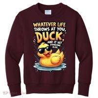 Yellow Duck Quote Graphics Whatever Life Throws At You Duck And Let It Hit Someone Else Kids Sweatshirt thumb 0