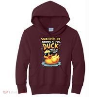 Yellow Duck Quote Graphics Whatever Life Throws At You Duck And Let It Hit Someone Else Kids Hoodie thumb 0
