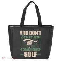You Dont Scare Me I Coach Girls Golf Funny Coach Tote Bag thumb 0