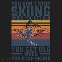 You Dont Stop Skiing When You Get Old Skier Skiing Lover Meaningful Gift Hat thumb 2