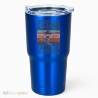You Dont Stop Skiing When You Get Old Skier Skiing Lover Meaningful Gift Tumbler thumb 0
