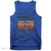 You Dont Stop Skiing When You Get Old Skier Skiing Lover Meaningful Gift Tank Top thumb 0