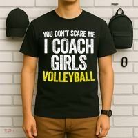 You Don't Scare Me I Coach Girls Volleyball Cute Gift T-Shirt thumb 6