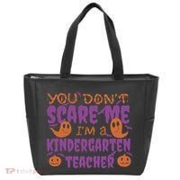 You Don't Scare Me Kindergarten Teacher Tote Bag thumb 0