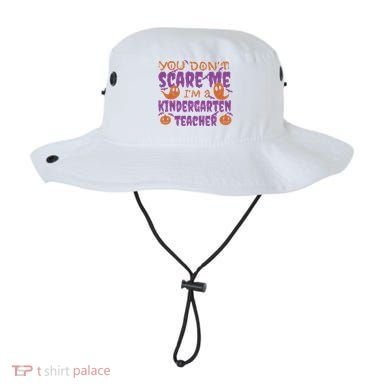 You Don't Scare Me Kindergarten Teacher Bucket Hat
