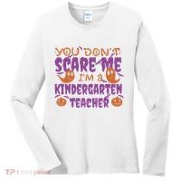 You Don't Scare Me Kindergarten Teacher Women's Long Sleeve Shirt thumb 0