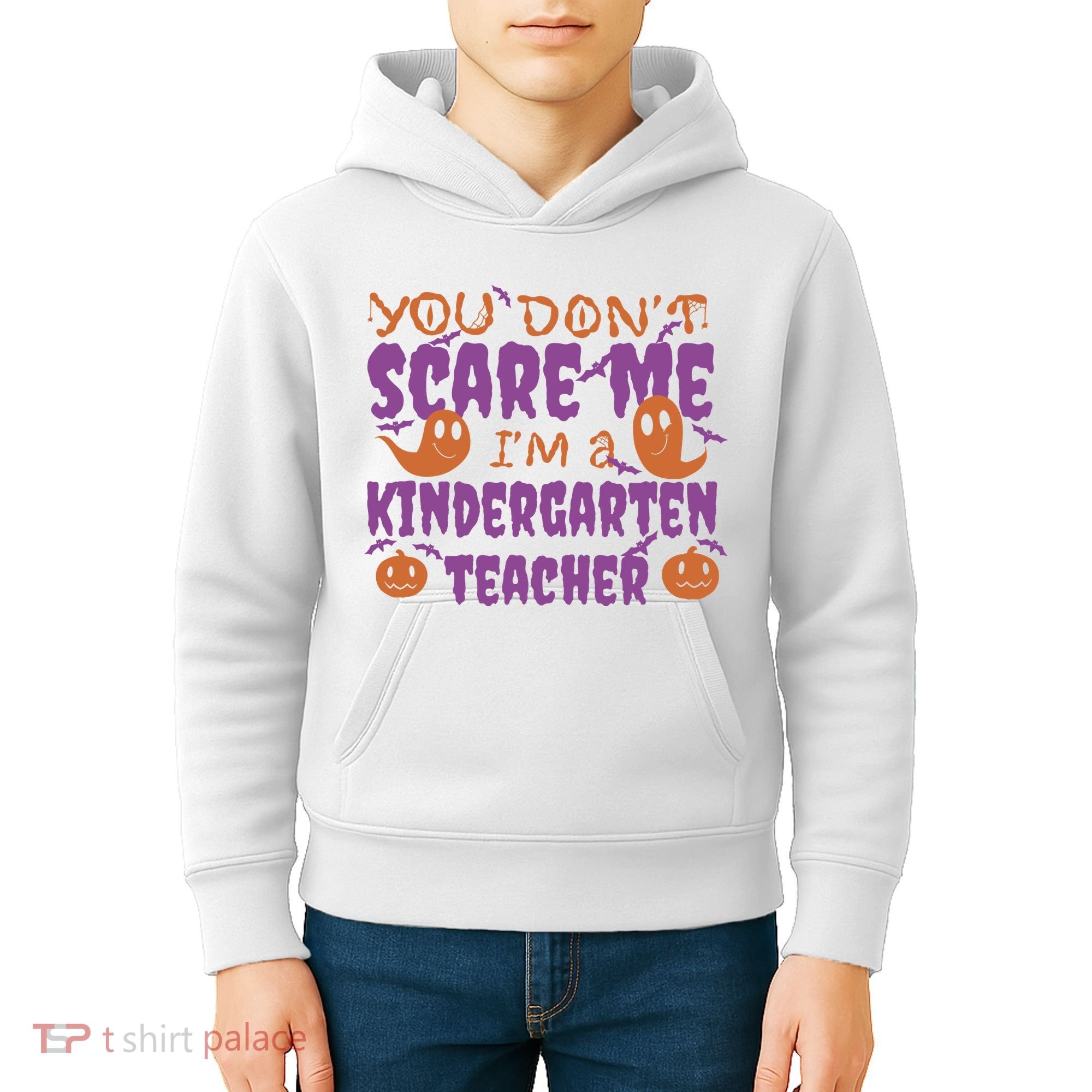 You Don't Scare Me Kindergarten Teacher Kids Hoodie