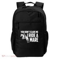 You DonT Scare Me I Ride A Mare Horse Lovers Gift Backpack thumb 0